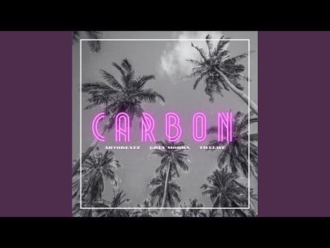 Carbon (Prod. By Mortebeatz)