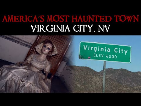 Virginia City: The Haunting History And Ghostly Tales Of America's Most Haunted Town!