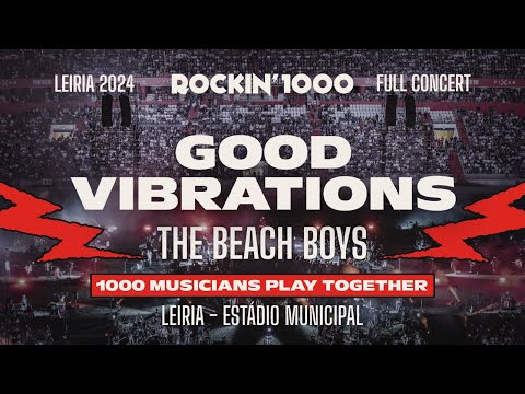 Good Vibrations – The Beach Boys, played by 1000 musicians [16/20] FULL SHOW Rockin'1000 Leiria