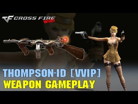 CrossFire - Thompson Infernal Dragon [VVIP] - Weapon Gameplay