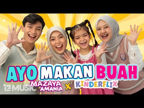 MAZAYA - AYO MAKAN BUAH (Official Music Video)