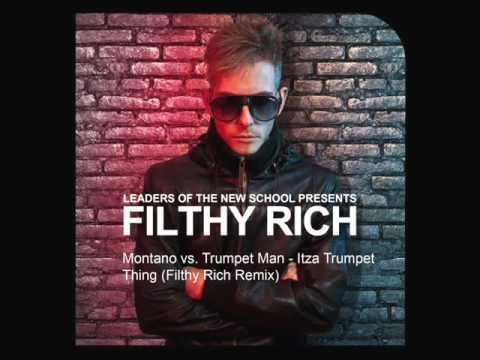 Montano vs Trumpet Man - Itza Trumpet Thing (Filthy Rich Remix)