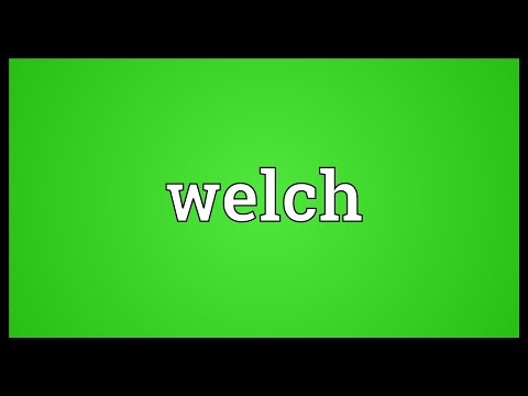 Welch Meaning