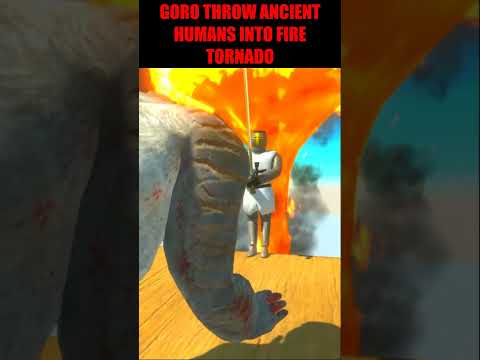 GORO THROW ANCIENT HUMANS INTO FIRE TORNADO - ANIMAL REVOLT BATTLE SIMULATOR #shorts