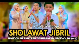 Download lagu Farel Prayoga - SHOLAWAT JIBRIL ( Pondok Pesantren DARUSSALAM BLOKAGUNG )||SAHABAT_FAIZ7 mp3
