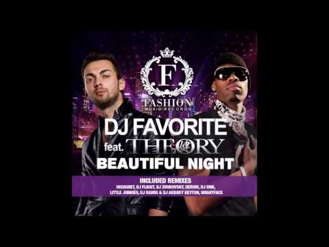 DJ Favorite feat. Theory - Beautiful Night(Original Club Mix)