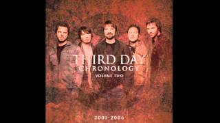 Third Day -  Show Me Your Glory