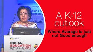 A K-12 outlook : Where Average is just not Good enough  image