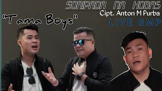 Download lagu Tama Boys - Soripada Na Hobas - Live GMP mp3