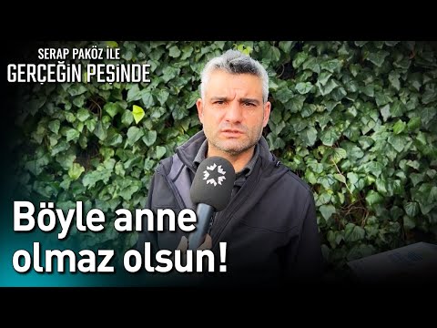 Böyle Anne Olmaz Olsun! - Gerçeğin Peşinde