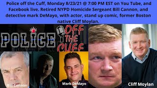 PoliceofftheCuff with actor Cliff Moylan from Boston talking about acting and Patriot Day video
