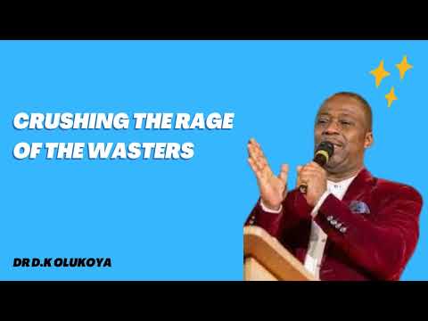 CRUSHING THE POWER OF THE EMPTIERS  DR DANIEL OLUKOYA