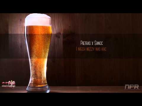 Pietras ╳ Sanoc - I niech męczy nas kac