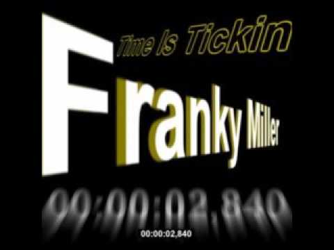 Franky Miller, C-Block - Time Is Tickin Away (BUCHER Remix)