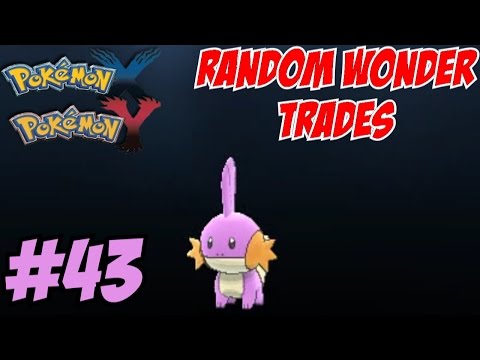 Pokemon X and Y Random Wonder Trades Part 43 - SHINY MUDKIP LEVEL 100?!?!