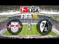 FIFA 18 Bundesliga RB Leipzig : SC Freiburg | Gameplay Deutsch Livestream