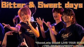 *ChocoLate Bomb!! "Bitter ＆ Sweet days" LIVE TOUR 2023〜TWILIGHT RHAPSODY〜 FINAL