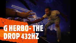 G Herbo- The Drop 432hz