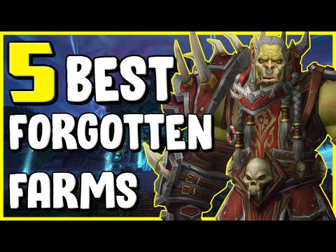 5 Best Forgotten Farms In WoW BFA 8.2.5 - Gold Making, Gold Farming