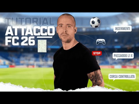 FC ATTACK TUTORIAL 26 ATTACK LIKE A PRO