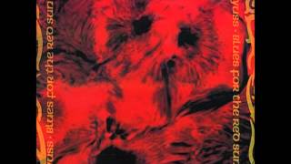 Writhe - Kyuss (Blues For The Red Sun)