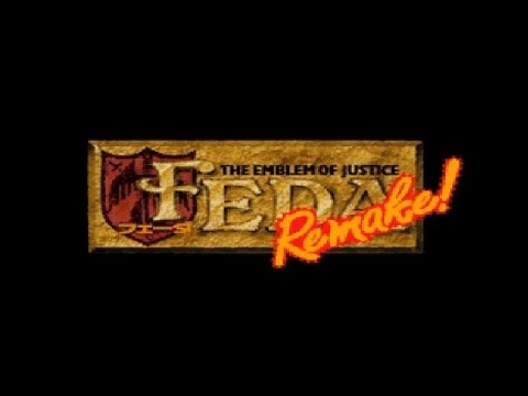 FEDA Remake! The Emblem of Justice (SS)