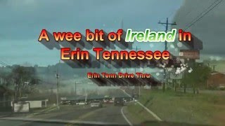 A wee Bit Of Ireland in Tennessee ( Erin Tennessee )
