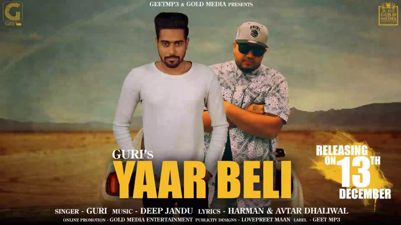 Yaar Beli (Title) Lyrics  | Yaar Beli | Deep Jandu , Guri | Deep Jandu, Guri B | Deep Jandu