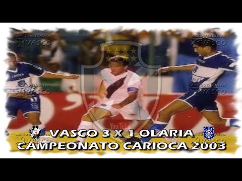 Vasco x Olaria - Campeão Carioca 2003 "Há 21 Anos"