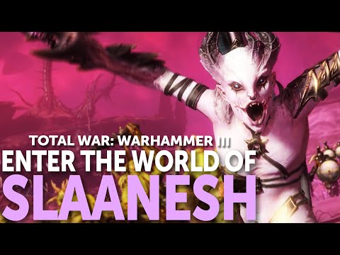 ENTER THE WORLD OF SLAANESH | TOTAL WAR: Warhammer 3 Faction Trailer
