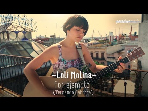 Loli Molina - Por ejemplo (Fernando Cabrera) (Live on PardelionMusic.tv)