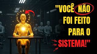 Por que os ESCOLHIDOS não se encaixam no SISTEMA?