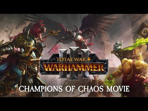 Total War: WARHAMMER 3 - Champions of Chaos Movie