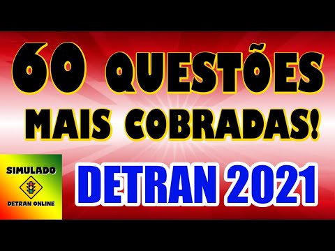 SIMULADO DO DETRAN 2021, 60 Questões mais cobradas na PROVA, Simulado do Detran, Auto + Moto