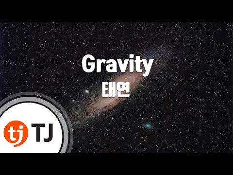 [TJ노래방] Gravity - 태연(Tae Yeon) / TJ Karaoke