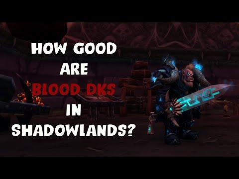 The State of Blood Death Knights in Shadowlands | New Abilities, Talents, Covenant Choice + MORE!