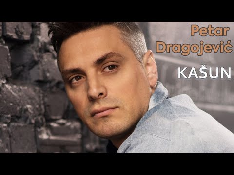 Petar Dragojević - Kašun (Official video)