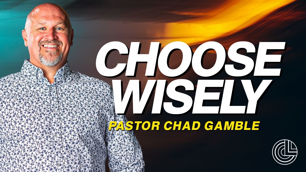 Choose Wisely