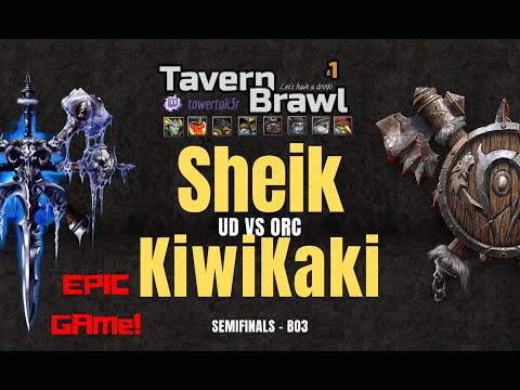 "Sheik vs KiwiKaki" - Semifinal - EPIC - UD vs ORC - Tavern Brawl Cup #1 - BO3 - Warcraft 3 Reforged