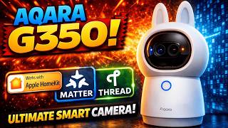 Aqara G350 Camera with 4K, Pan & Tilt, Auto-Tracking, Apple HomeKit, and Matter Hub