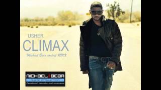 USHER - CLIMAX ( Michael Bear contest RMX )