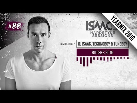 ISAAC'S HARDSTYLE SESSIONS #88 | YEARMIX 2016