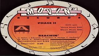 Phase II  - Reachin'  1988