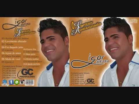 Igor Neves simplesmente apaixonado - 01 Aceita que dói menos