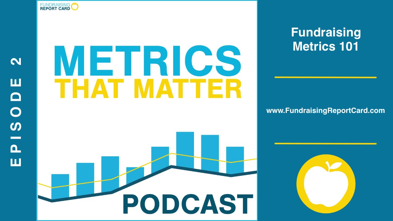 Fundraising Metrics 101 (MTM-S01-E02)