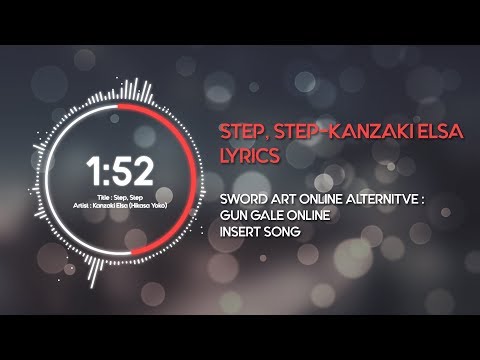 Anime Song Lyrics Step By Step Ggo Alternative Ost Romaji Wattpad