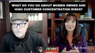 What do you do about Women-Owned and High Customer Concentration Risks