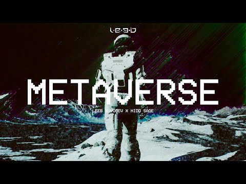 Metaverso (Official Music Video) - LEEB x Yogev x Hidd Sage