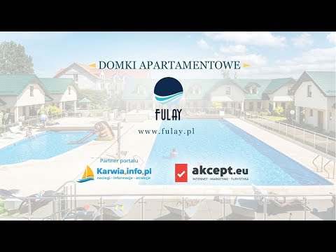 Domki Apartamentowe FULAY Premium