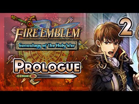 Part 2: Let's Play Fire Emblem 4, Genealogy of the Holy War, Gen 1, Prologue - "Birth of a Meme"